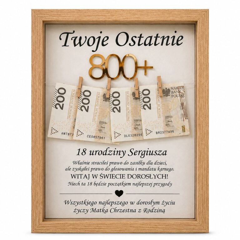 „Twoje ostatnie 800+” — ramka na pieniądze na 18. urodziny